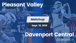 Matchup: Pleasant Valley vs. Davenport Central  2019