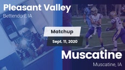 Matchup: Pleasant Valley vs. Muscatine  2020