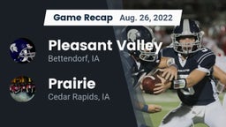 Recap: Pleasant Valley  vs. Prairie  2022