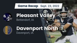 Recap: Pleasant Valley  vs. Davenport North  2022