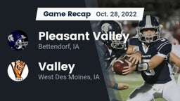 Recap: Pleasant Valley  vs. Valley  2022