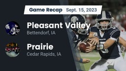 Recap: Pleasant Valley  vs. Prairie  2023