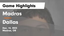 Madras  vs Dallas  Game Highlights - Dec. 14, 2023