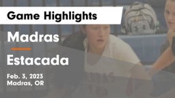 Madras  vs Estacada  Game Highlights - Feb. 3, 2023