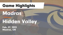 Madras  vs Hidden Valley  Game Highlights - Feb. 27, 2023