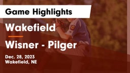 Wakefield  vs Wisner - Pilger  Game Highlights - Dec. 28, 2023