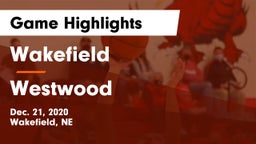 Wakefield  vs Westwood  Game Highlights - Dec. 21, 2020
