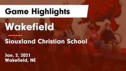 Wakefield  vs Siouxland Christian School Game Highlights - Jan. 2, 2021