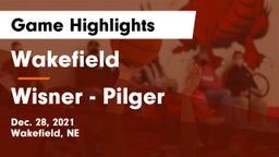 Wakefield  vs Wisner - Pilger  Game Highlights - Dec. 28, 2021