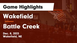 Wakefield  vs Battle Creek  Game Highlights - Dec. 8, 2023