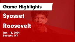 Syosset  vs Roosevelt  Game Highlights - Jan. 13, 2024