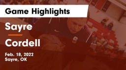 Sayre  vs Cordell  Game Highlights - Feb. 18, 2022