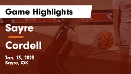 Sayre  vs Cordell  Game Highlights - Jan. 13, 2023