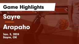 Sayre  vs Arapaho  Game Highlights - Jan. 5, 2024