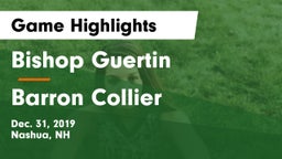 Bishop Guertin  vs Barron Collier  Game Highlights - Dec. 31, 2019