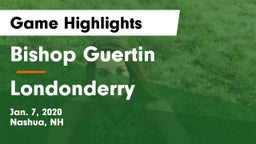 Bishop Guertin  vs Londonderry  Game Highlights - Jan. 7, 2020