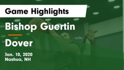 Bishop Guertin  vs Dover Game Highlights - Jan. 10, 2020