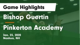 Bishop Guertin  vs Pinkerton Academy Game Highlights - Jan. 23, 2020