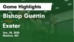 Bishop Guertin  vs Exeter  Game Highlights - Jan. 28, 2020