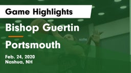 Bishop Guertin  vs Portsmouth  Game Highlights - Feb. 24, 2020