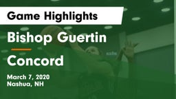 Bishop Guertin  vs Concord  Game Highlights - March 7, 2020
