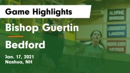 Bishop Guertin  vs Bedford  Game Highlights - Jan. 17, 2021