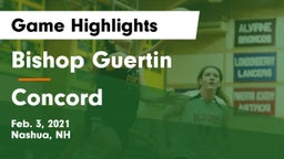 Bishop Guertin  vs Concord  Game Highlights - Feb. 3, 2021