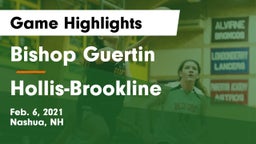Bishop Guertin  vs Hollis-Brookline  Game Highlights - Feb. 6, 2021