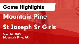 Mountain Pine  vs St Joseph Sr Girls Game Highlights - Jan. 24, 2023