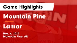 Mountain Pine  vs Lamar  Game Highlights - Nov. 6, 2023