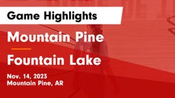 Mountain Pine  vs Fountain Lake  Game Highlights - Nov. 14, 2023