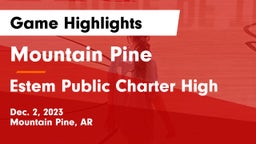 Mountain Pine  vs Estem Public Charter High Game Highlights - Dec. 2, 2023
