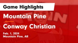 Mountain Pine  vs Conway Christian  Game Highlights - Feb. 1, 2024