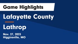 Lafayette County  vs Lathrop  Game Highlights - Nov. 27, 2023