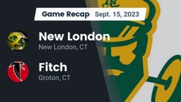 Recap: New London  vs. Fitch  2023