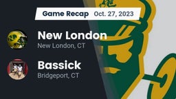 Recap: New London  vs. Bassick  2023