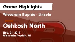 Wisconsin Rapids - Lincoln  vs Oshkosh North  Game Highlights - Nov. 21, 2019