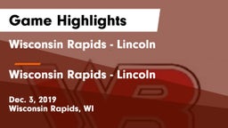 Wisconsin Rapids - Lincoln  vs Wisconsin Rapids - Lincoln  Game Highlights - Dec. 3, 2019