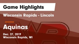 Wisconsin Rapids - Lincoln  vs Aquinas  Game Highlights - Dec. 27, 2019