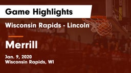 Wisconsin Rapids - Lincoln  vs Merrill  Game Highlights - Jan. 9, 2020
