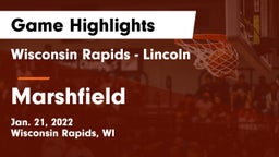 Wisconsin Rapids - Lincoln  vs Marshfield  Game Highlights - Jan. 21, 2022