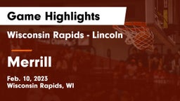 Wisconsin Rapids - Lincoln  vs Merrill  Game Highlights - Feb. 10, 2023