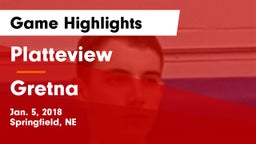 Platteview  vs Gretna  Game Highlights - Jan. 5, 2018