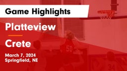 Platteview  vs Crete  Game Highlights - March 7, 2024