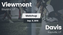 Matchup: Viewmont  vs. Davis  2016