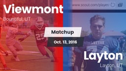 Matchup: Viewmont  vs. Layton  2016