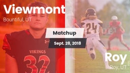 Matchup: Viewmont  vs. Roy  2018