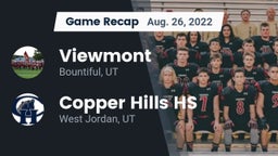 Recap: Viewmont  vs. Copper Hills HS 2022
