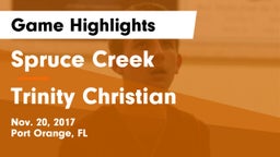 Spruce Creek  vs Trinity Christian Game Highlights - Nov. 20, 2017