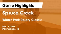 Spruce Creek  vs Winter Park Rotary Classic Game Highlights - Dec. 1, 2017